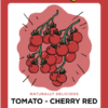 Cherry red tomatoes, Grow It Local poster.